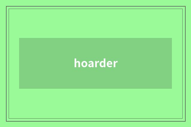 hoarder
