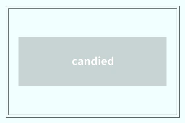 candied