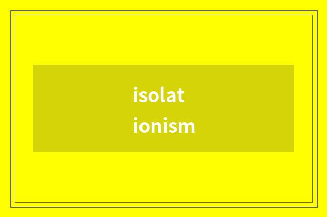 isolationism