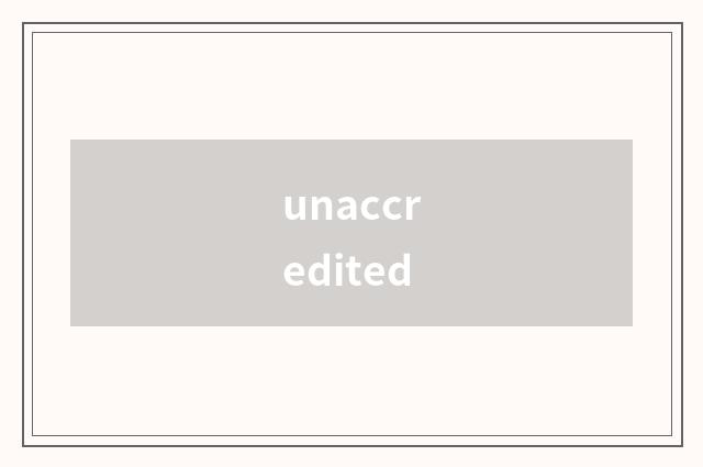 unaccredited