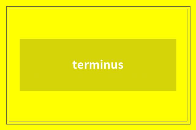 terminus