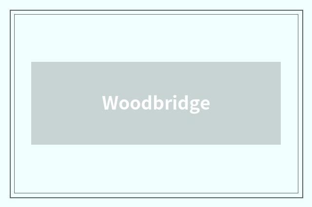Woodbridge