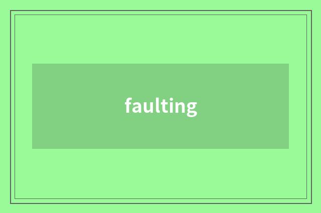faulting