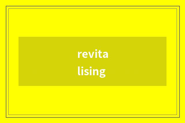 revitalising