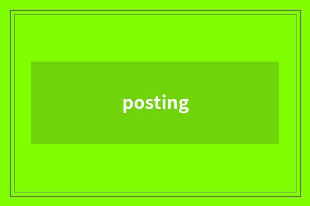 posting