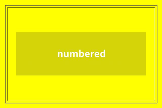 numbered