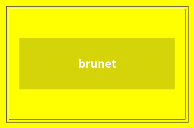brunet