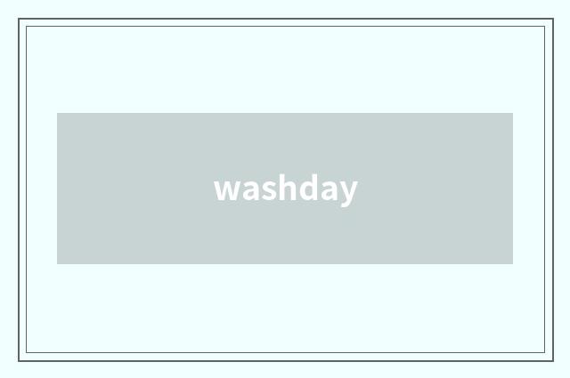 washday