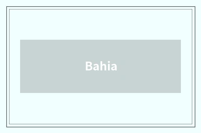 Bahia