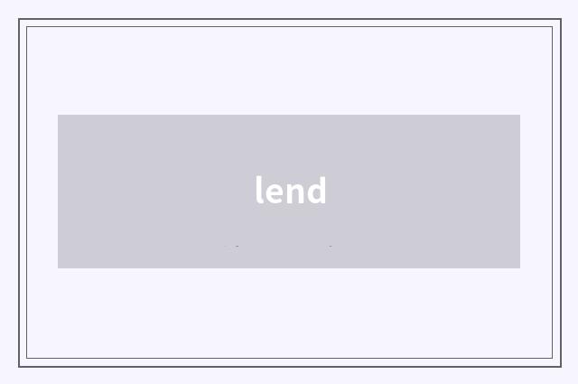 lend