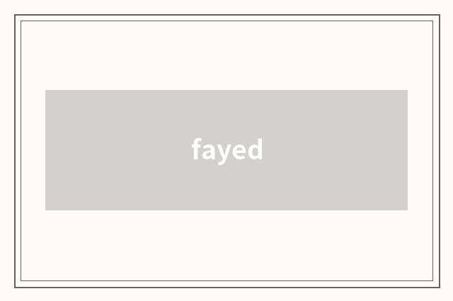 fayed