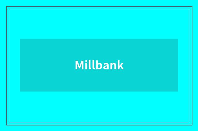 Millbank