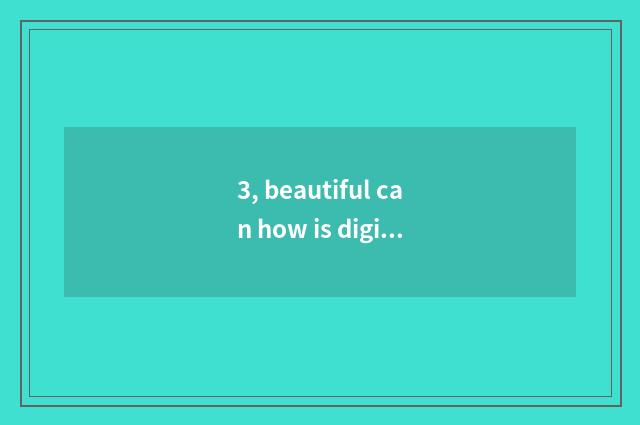3, beautiful can how is digital Ixus132 used?