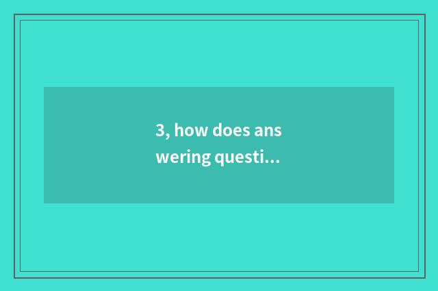 3, how does answering question of evaluation of mental health of high school stu