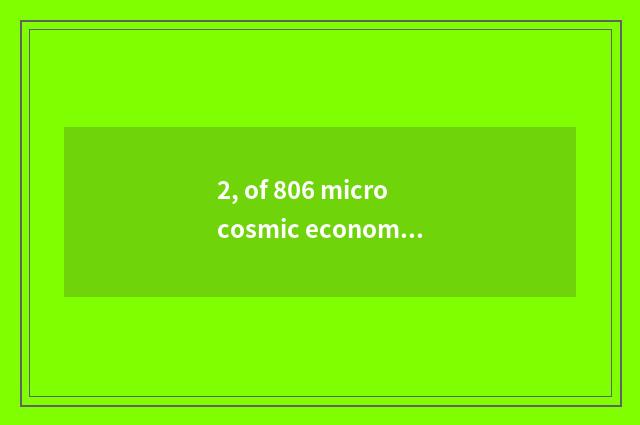 2, of 806 microcosmic economics 806 what meaning be?