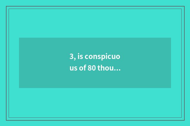 3, is conspicuous of 80 thousand horses much faster?