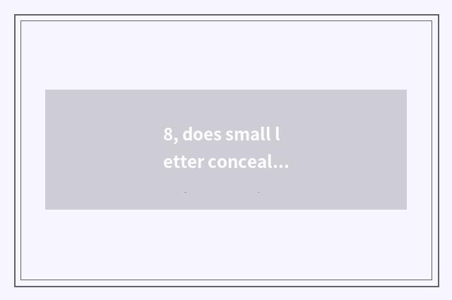 8, does small letter conceal subway of little game code to run cruel?