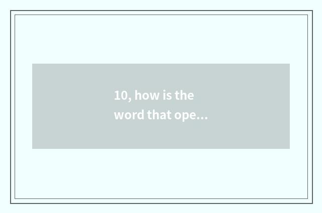 10, how is the word that opening hand reports a duplicate to written?