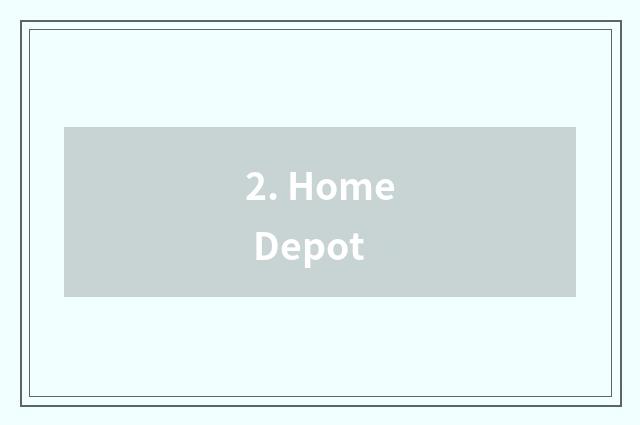 2. Home Depot