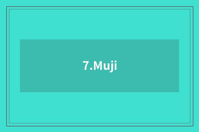 7.Muji
