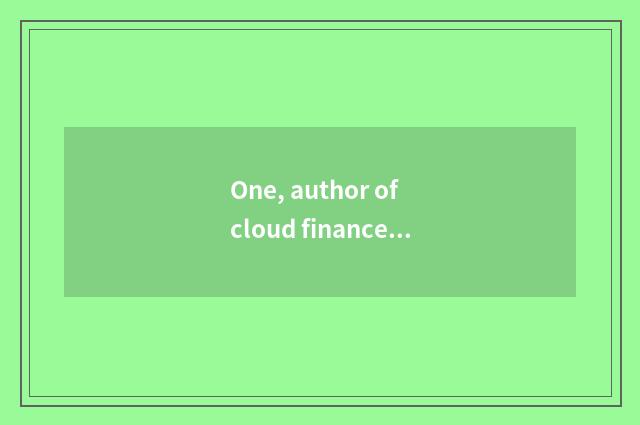One, author of cloud finance and economics?