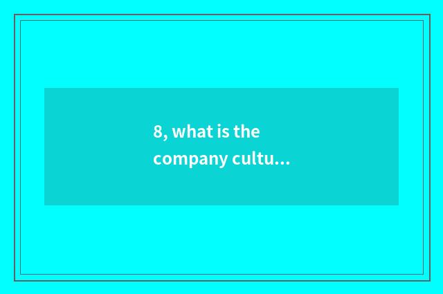 8, what is the company culture core of division force air conditioning?
