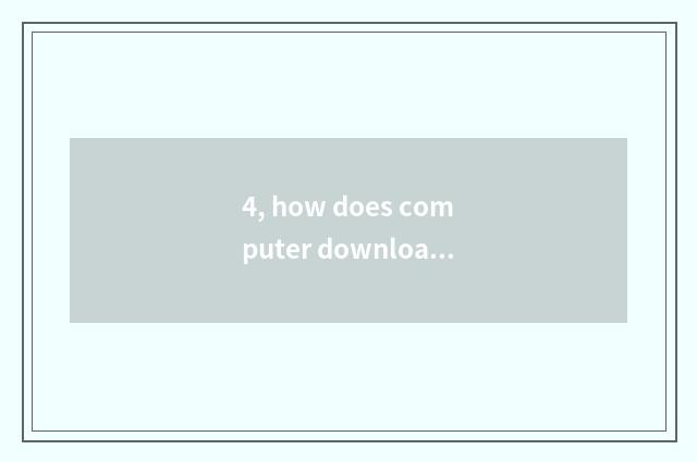 4, how does computer download pet to look again and again 2.5?