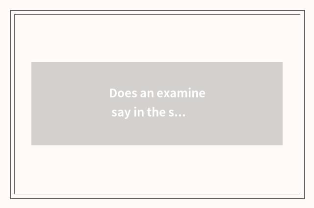 Does an examine say in the stock what meaning?