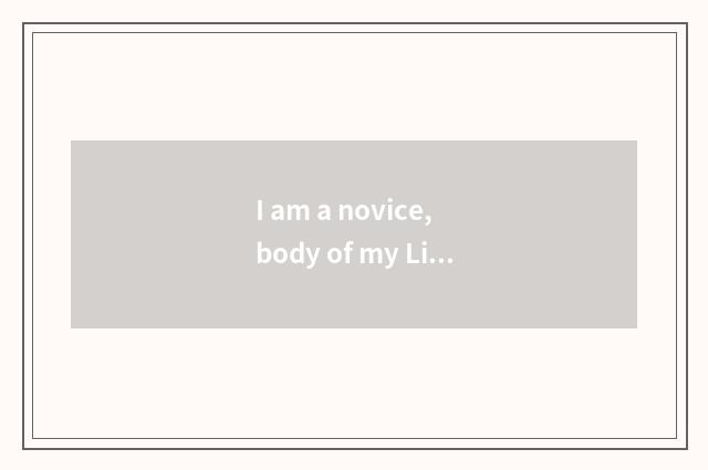 I am a novice, body of my Lian Jian, need found?