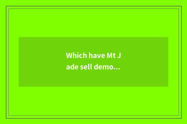 Which have Mt Jade sell demon to love film of fashionable Morpheus face?