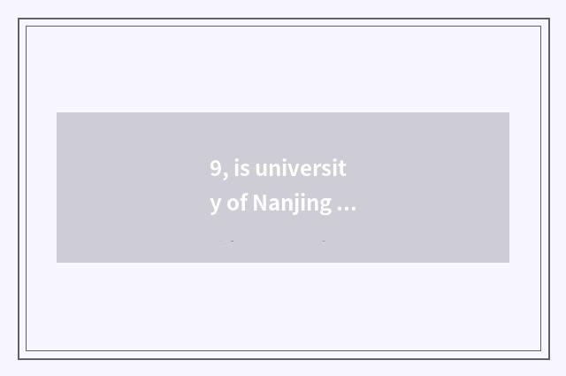 9, is university of Nanjing finance and economics covered an area of?
