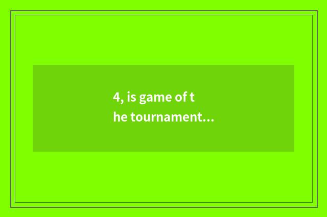 4, is game of the tournament that catch a fish regular?