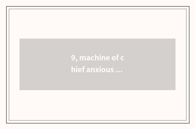 9, machine of chief anxious card which brand, which are good?