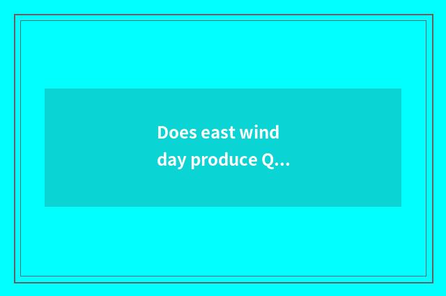 Does east wind day produce QASHQAI car quoted price?