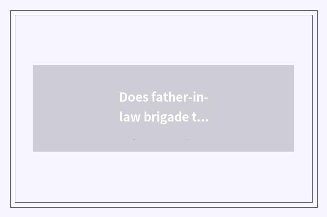 Does father-in-law brigade tourist count statistic?