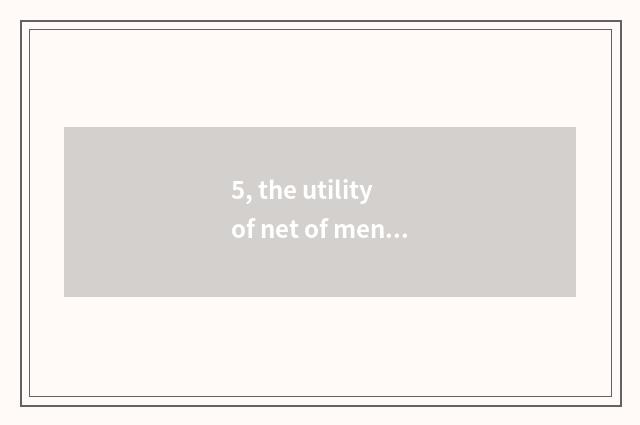 5, the utility of net of mental health education?