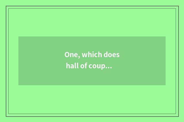 One, which does hall of couplet numerous game download?