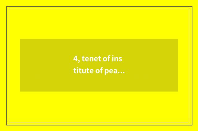 4, tenet of institute of peaceful wave finance and economics?