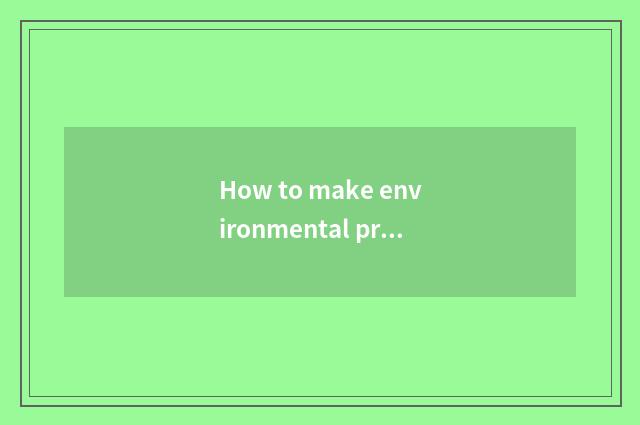 How to make environmental protection style plastic coating?