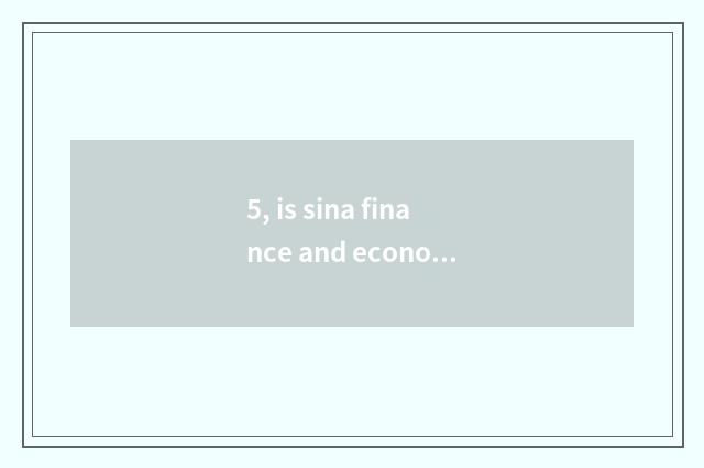 5, is sina finance and economics also stockjobber?