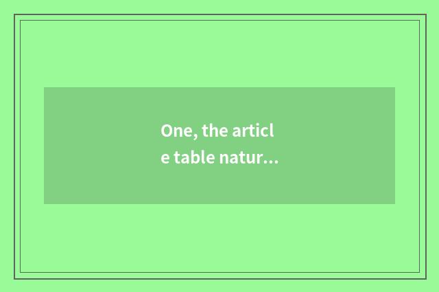One, the article table nature of the scenery?