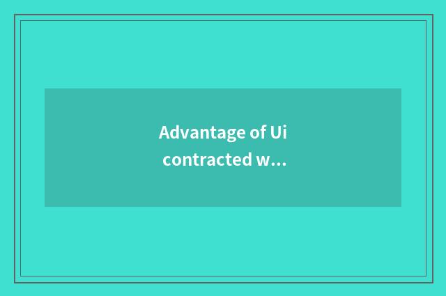 Advantage of Ui contracted wind?