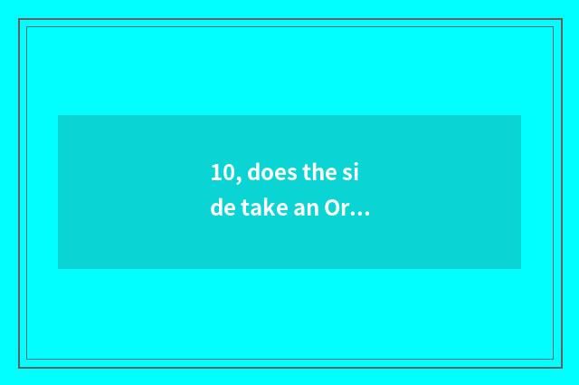 10, does the side take an Orphean pet shop renown?