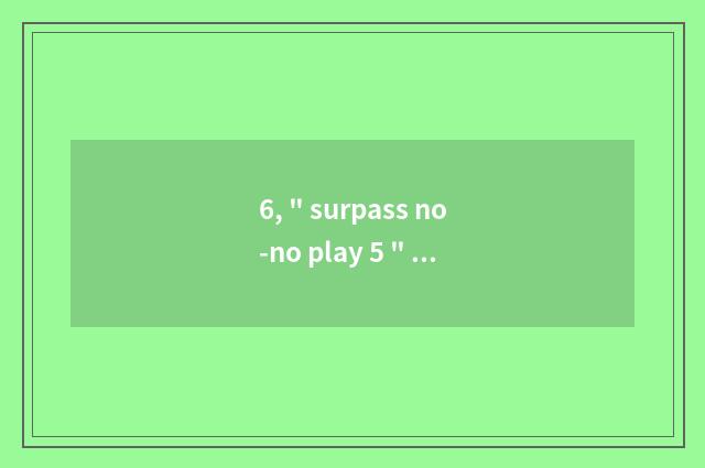 6, 
