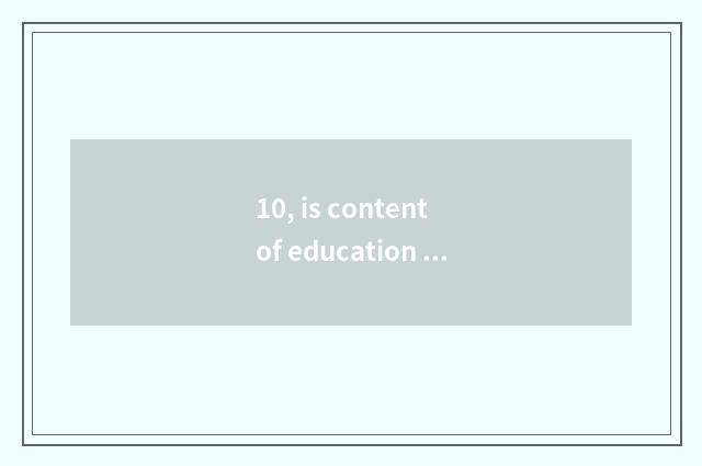 10, is content of education of elementary school safety brief?