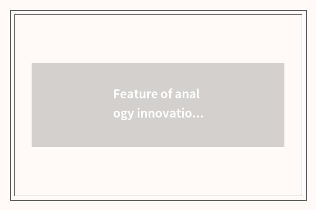 Feature of analogy innovation law?