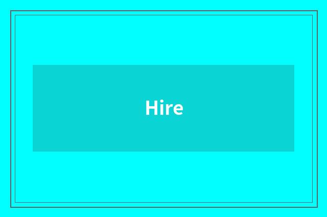 Hire