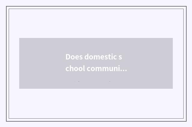 Does domestic school communicate platform how to be written?