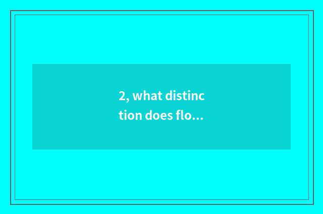 2, what distinction does floor of nature of nature appropriate home have?