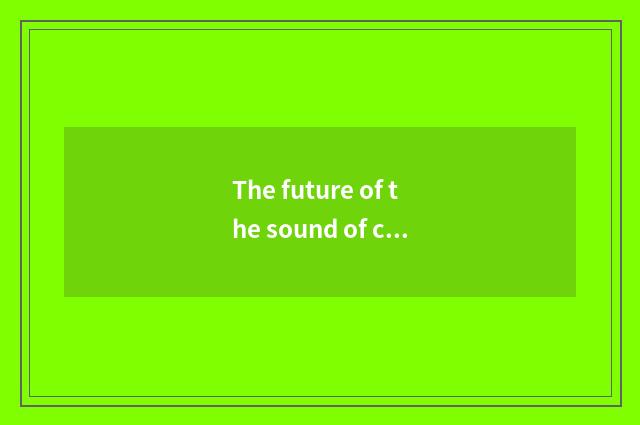 The future of the sound of city of illicit home car develops